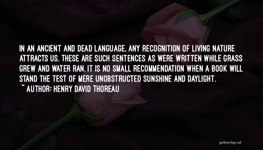 Recommendation Quotes By Henry David Thoreau