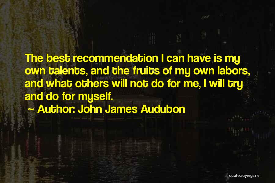 Recommendation Quotes By John James Audubon