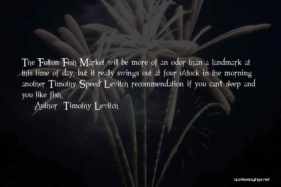 Recommendation Quotes By Timothy Levitch