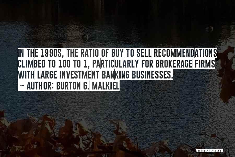 Recommendations Quotes By Burton G. Malkiel