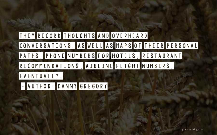 Recommendations Quotes By Danny Gregory