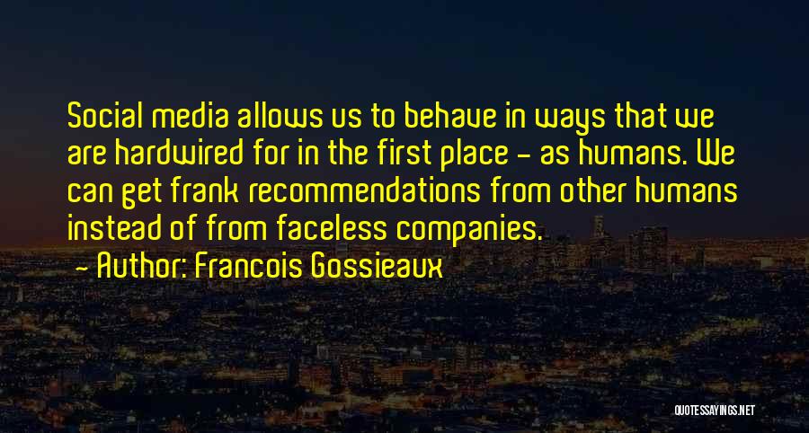 Recommendations Quotes By Francois Gossieaux