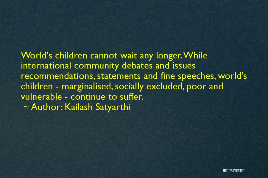 Recommendations Quotes By Kailash Satyarthi