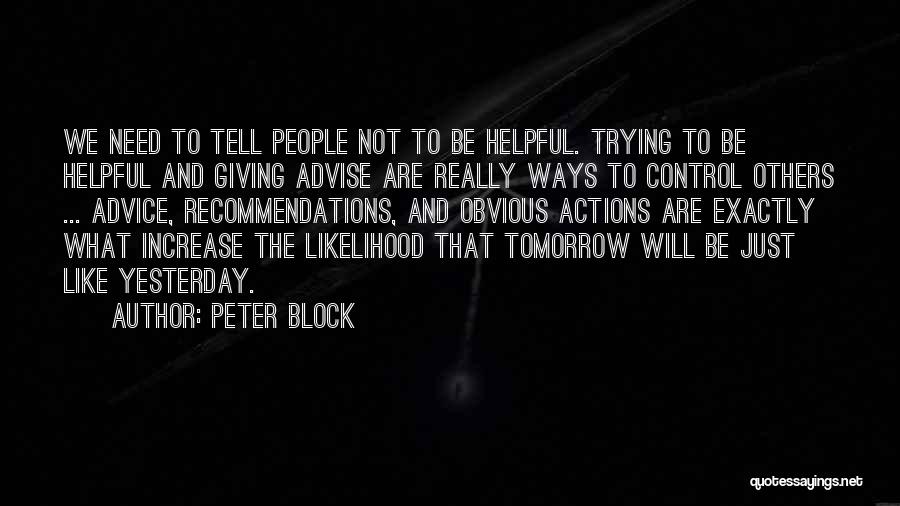 Recommendations Quotes By Peter Block