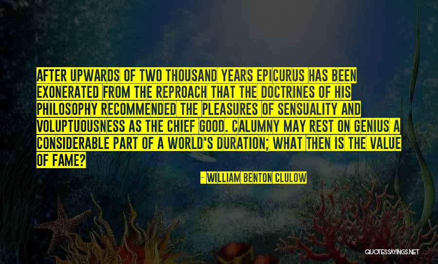 Recommended Quotes By William Benton Clulow