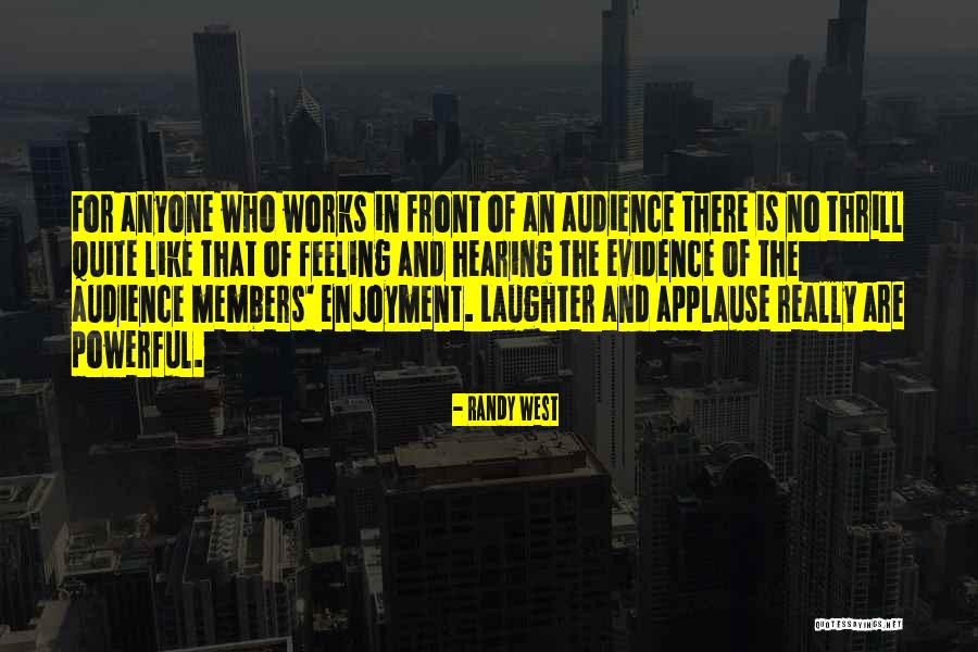 Recommender Quotes By Randy West Recommender Quotes By Randy West