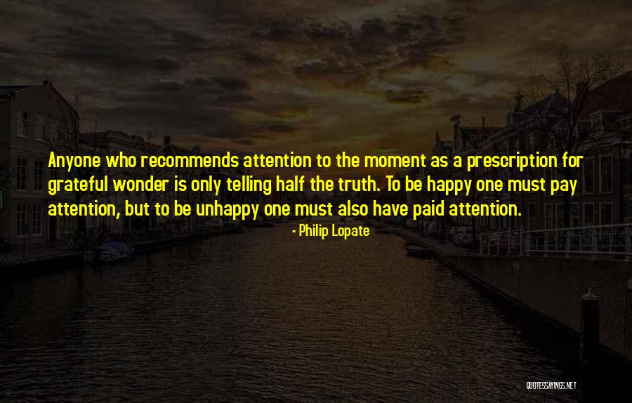 Recommends Quotes By Philip Lopate Recommends Quotes By Philip Lopate