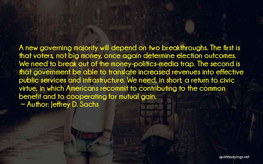 Recommit Quotes By Jeffrey D. Sachs