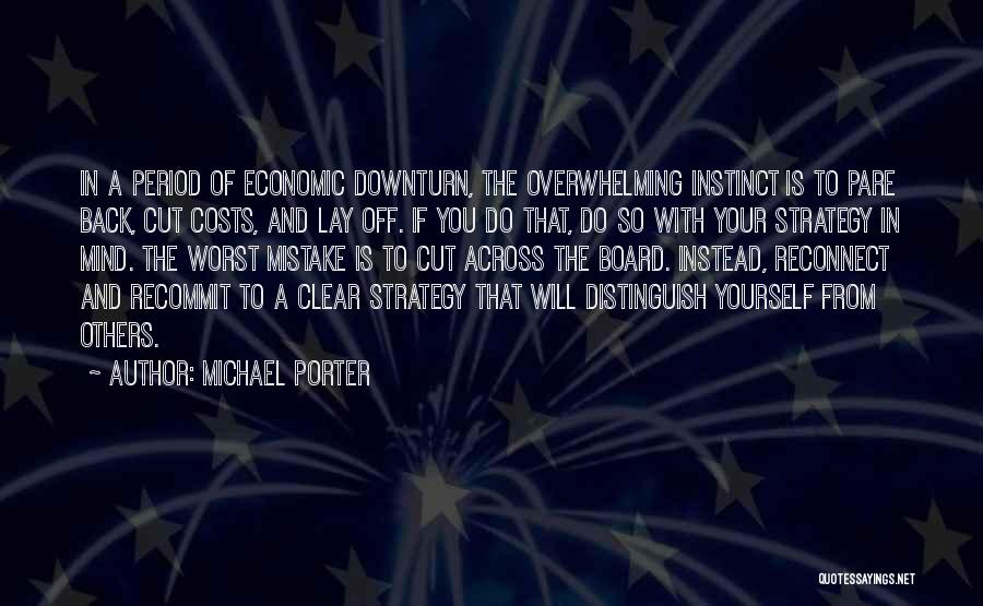 Recommit Quotes By Michael Porter