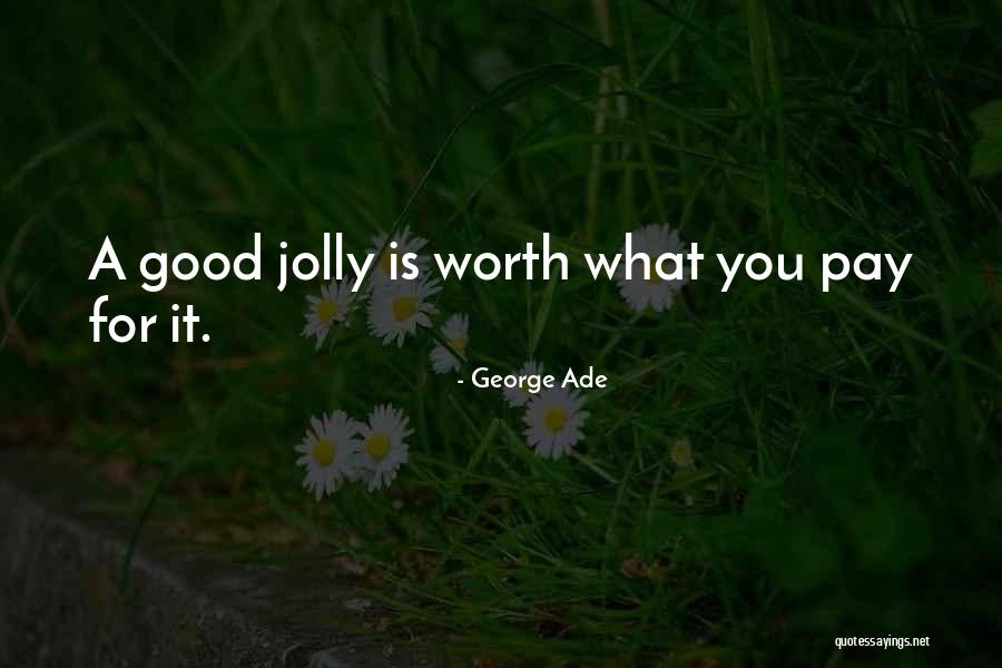 Recompensed Def Quotes By George Ade Recompensed Def Quotes By George Ade