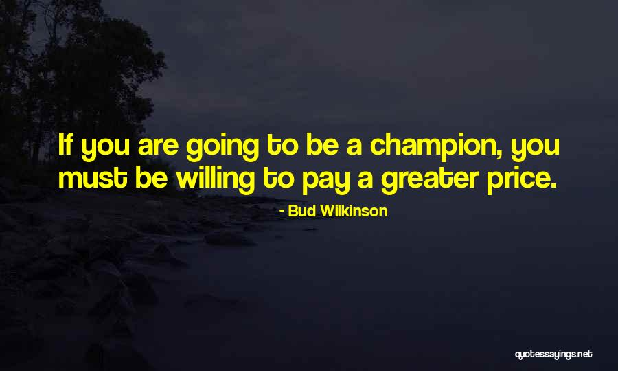 Recompenses Triangle Quotes By Bud Wilkinson