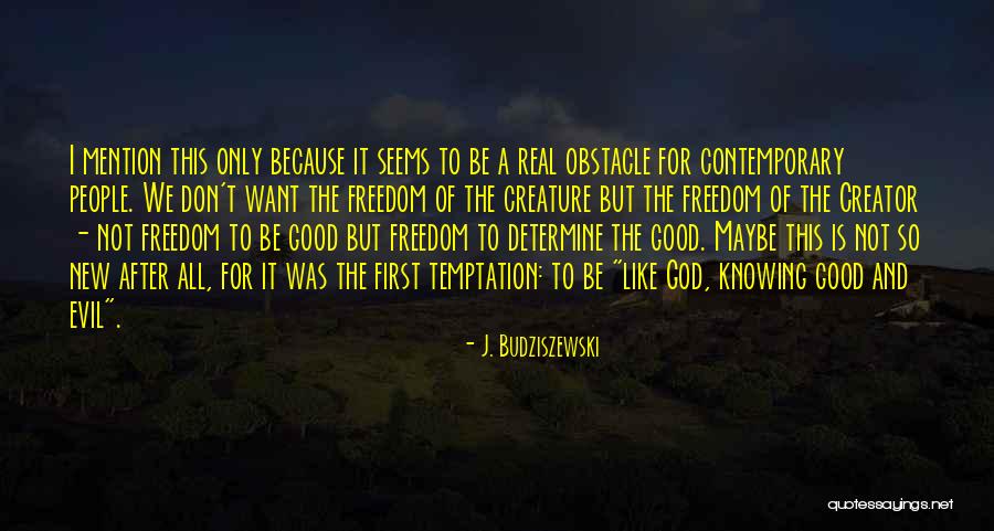 Recompute Synonyms Quotes By J. Budziszewski Recompute Synonyms Quotes By J. Budziszewski