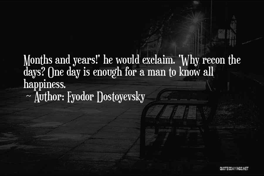 Recon Quotes By Fyodor Dostoyevsky