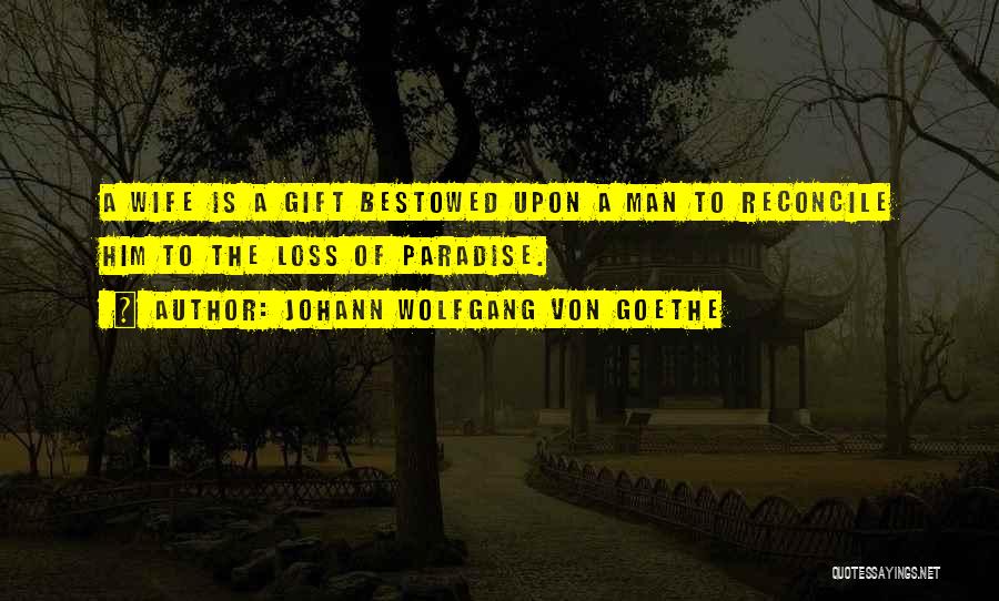Reconcile Marriage Quotes By Johann Wolfgang Von Goethe