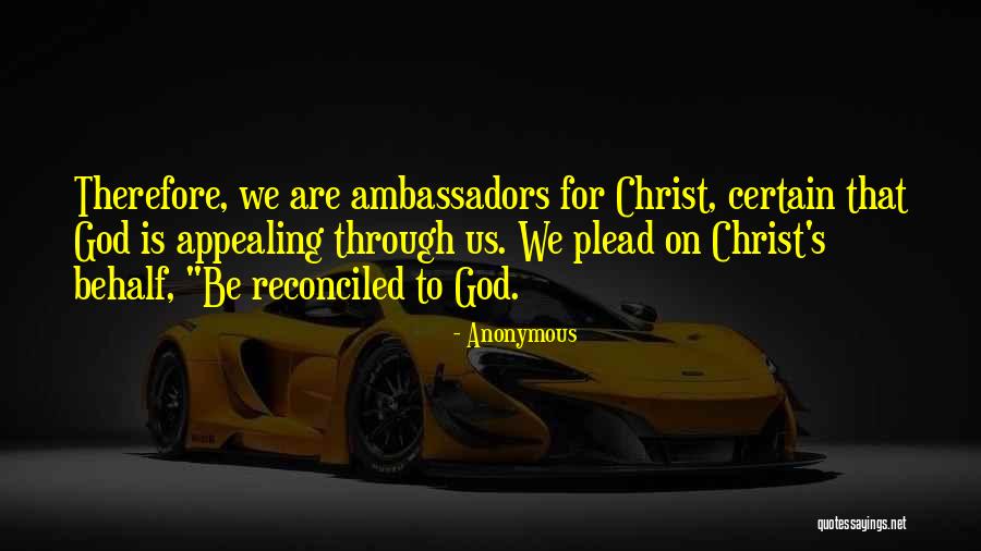 Reconciled To God Quotes By Anonymous Reconciled To God Quotes By Anonymous