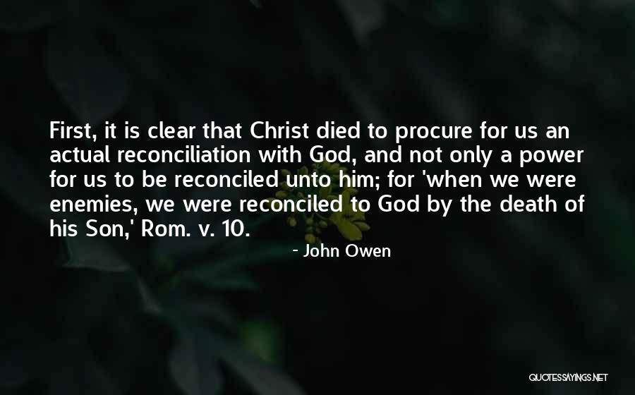 Reconciled To God Quotes By John Owen Reconciled To God Quotes By John Owen