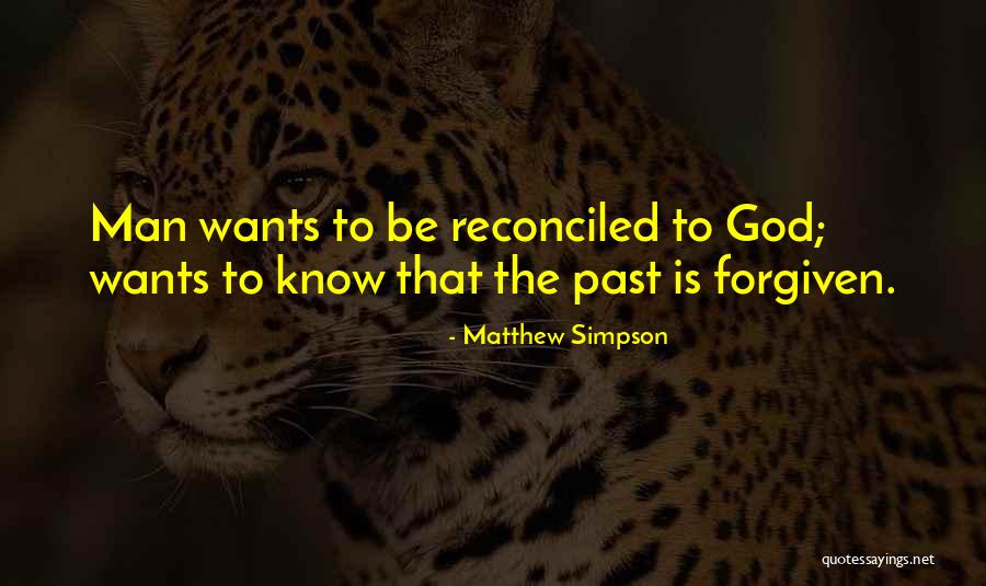Reconciled To God Quotes By Matthew Simpson Reconciled To God Quotes By Matthew Simpson