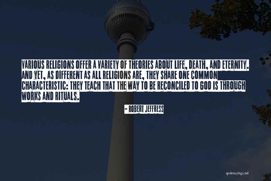 Reconciled To God Quotes By Robert Jeffress Reconciled To God Quotes By Robert Jeffress