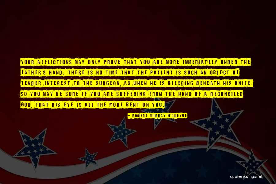 Reconciled To God Quotes By Robert Murray M'Cheyne Reconciled To God Quotes By Robert Murray M'Cheyne
