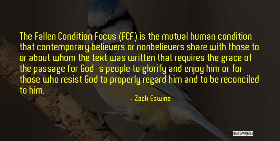 Reconciled To God Quotes By Zack Eswine Reconciled To God Quotes By Zack Eswine