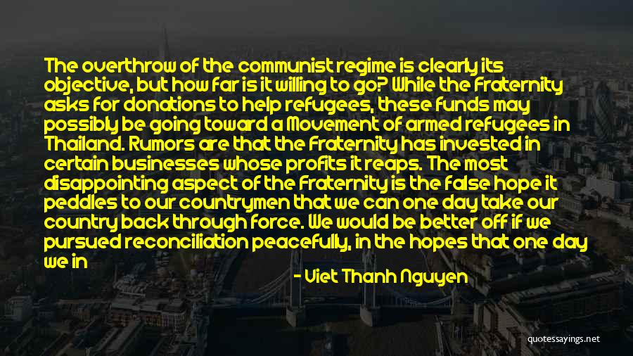 Reconciliation Day Quotes By Viet Thanh Nguyen Reconciliation Day Quotes By Viet Thanh Nguyen