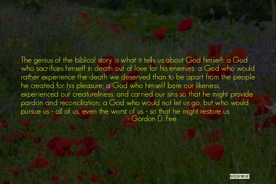 Reconciliation In Love Quotes By Gordon D. Fee Reconciliation In Love Quotes By Gordon D. Fee