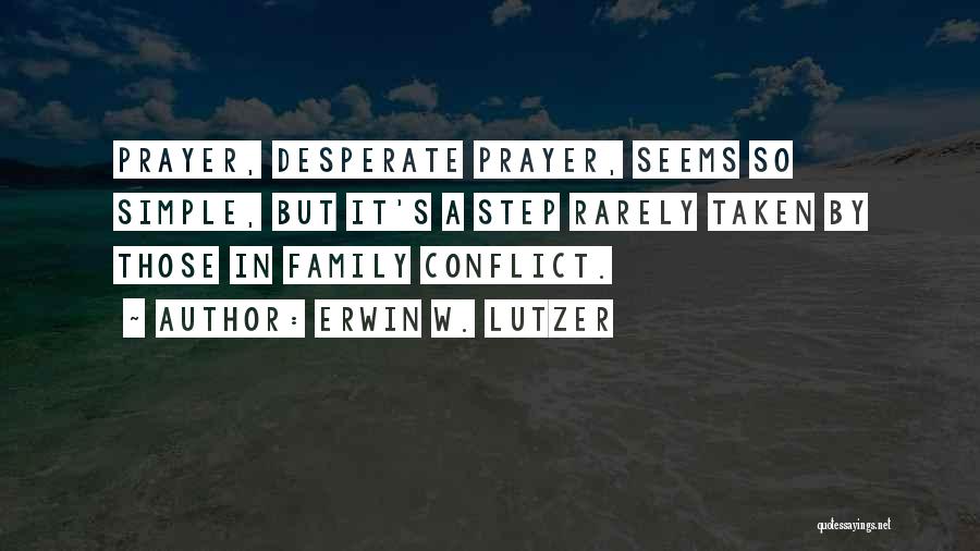 Reconciliation With Family Quotes By Erwin W. Lutzer