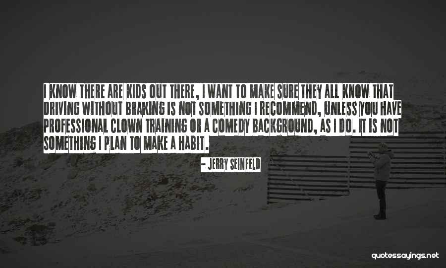 Reconfirming Your Faith Quotes By Jerry Seinfeld Reconfirming Your Faith Quotes By Jerry Seinfeld