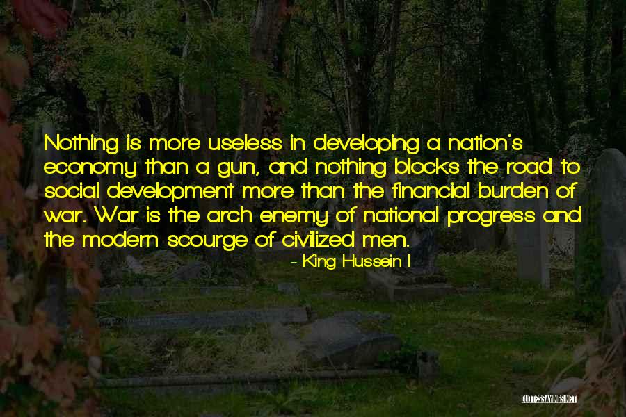 Reconfortante Ingles Quotes By King Hussein I Reconfortante Ingles Quotes By King Hussein I