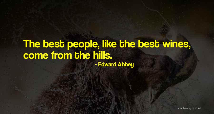 Reconhecer Namorado Quotes By Edward Abbey Reconhecer Namorado Quotes By Edward Abbey