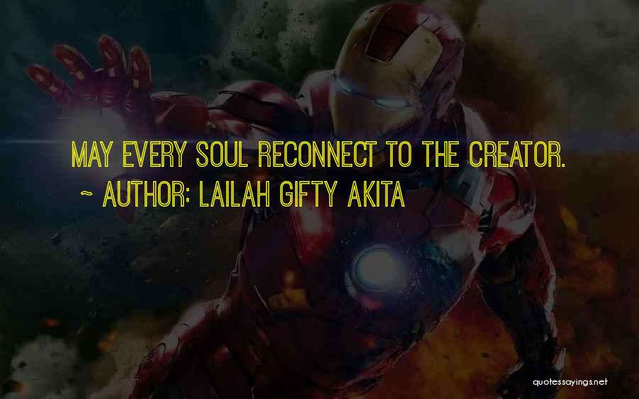 Reconnect With God Quotes By Lailah Gifty Akita