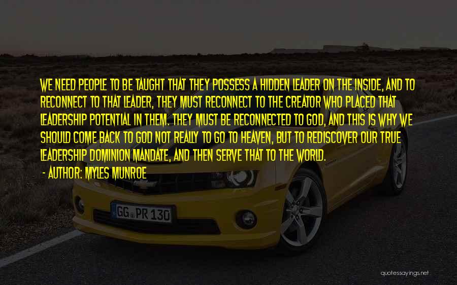 Reconnect With God Quotes By Myles Munroe