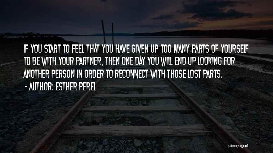 Reconnect With Yourself Quotes By Esther Perel