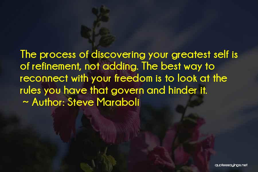 Reconnect With Yourself Quotes By Steve Maraboli
