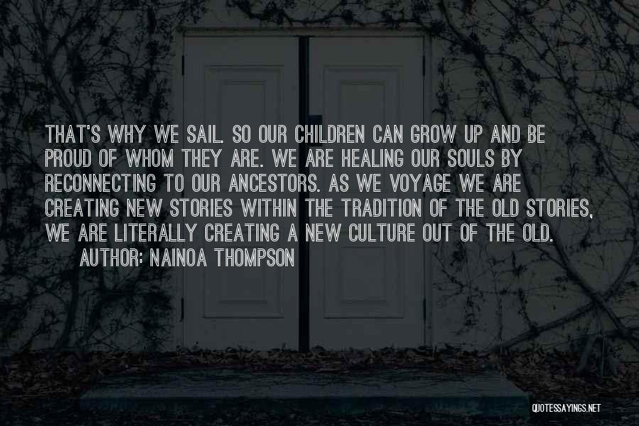 Reconnecting With Someone Quotes By Nainoa Thompson