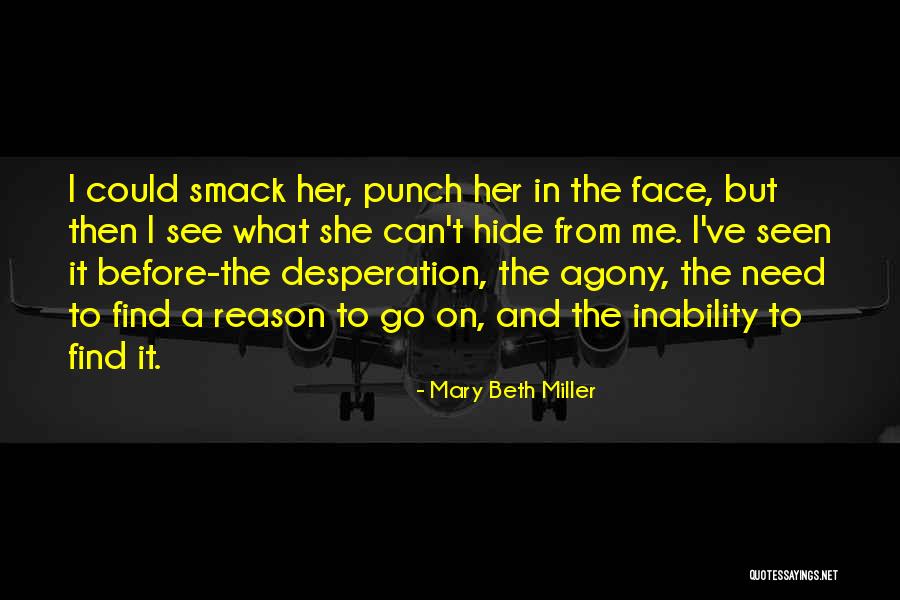 Reconnoiter Pronunciation Quotes By Mary Beth Miller Reconnoiter Pronunciation Quotes By Mary Beth Miller