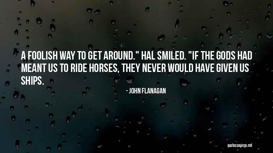 Reconocen Quotes By John Flanagan Reconocen Quotes By John Flanagan