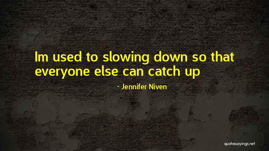 Reconocida Sinonimos Quotes By Jennifer Niven Reconocida Sinonimos Quotes By Jennifer Niven