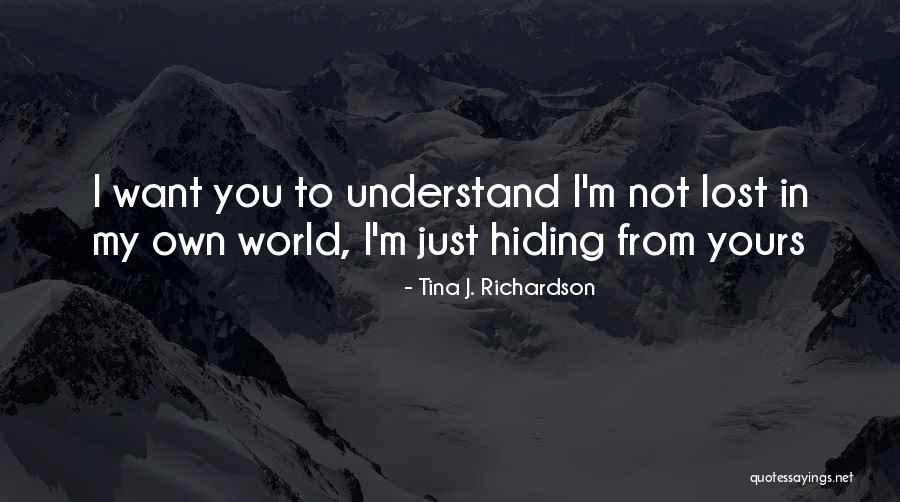 Reconozca Las Se Ales Quotes By Tina J. Richardson Reconozca Las Se Ales Quotes By Tina J. Richardson
