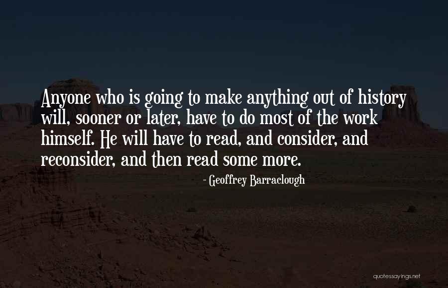 Reconsider Quotes By Geoffrey Barraclough Reconsider Quotes By Geoffrey Barraclough