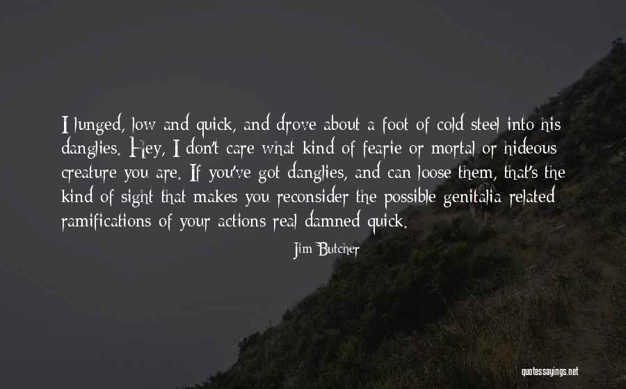 Reconsider Quotes By Jim Butcher Reconsider Quotes By Jim Butcher