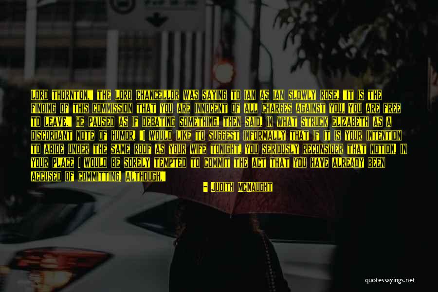Reconsider Quotes By Judith McNaught Reconsider Quotes By Judith McNaught
