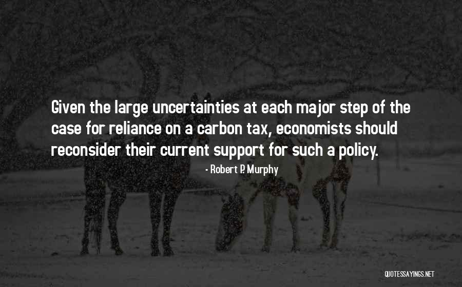 Reconsider Quotes By Robert P. Murphy Reconsider Quotes By Robert P. Murphy