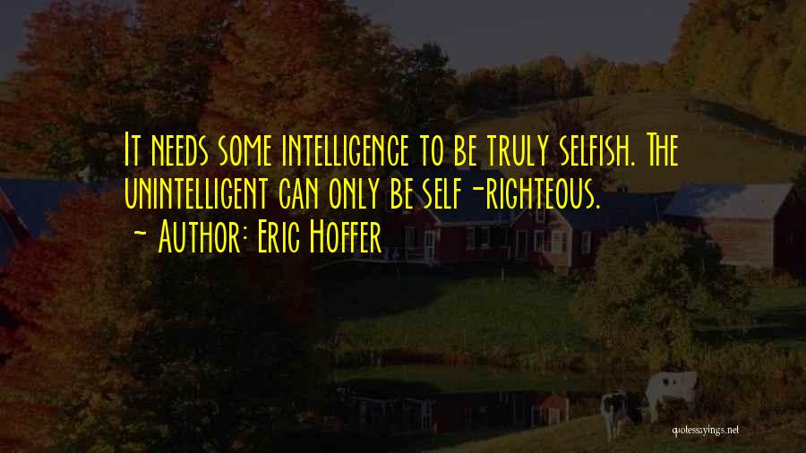 Reconstitute Honey Quotes By Eric Hoffer