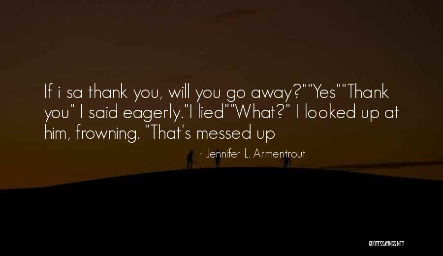 Reconstitution Medication Quotes By Jennifer L. Armentrout Reconstitution Medication Quotes By Jennifer L. Armentrout