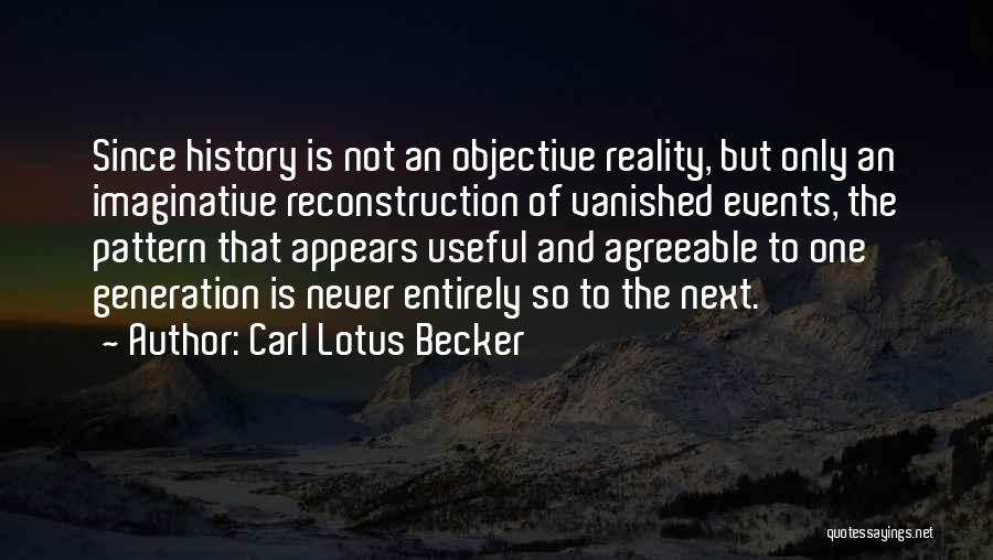Reconstruction Quotes By Carl Lotus Becker