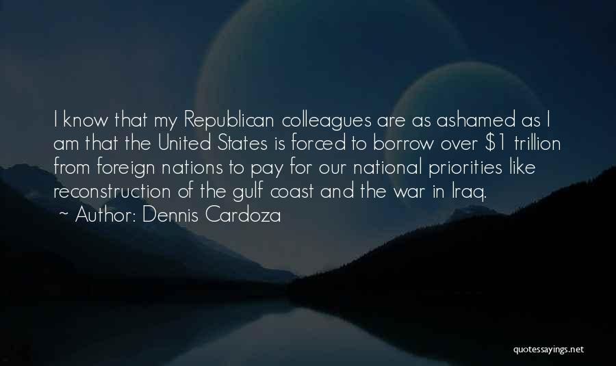 Reconstruction Quotes By Dennis Cardoza