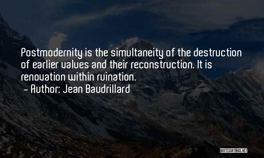 Reconstruction Quotes By Jean Baudrillard