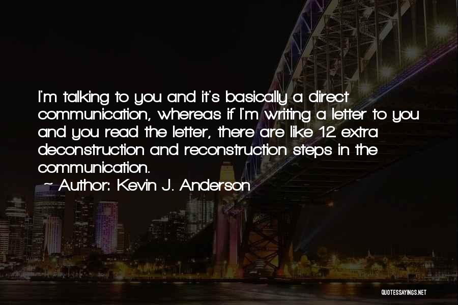 Reconstruction Quotes By Kevin J. Anderson