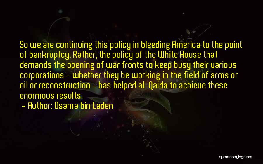 Reconstruction Quotes By Osama Bin Laden